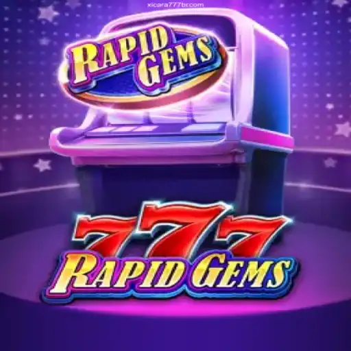Exploring the Thrills of RapidGems777: A Unique Gaming Experience